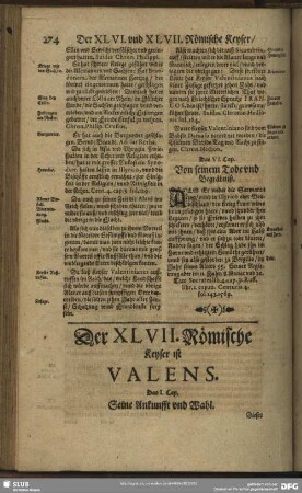 Der XLVII. Römische Keyser ist Valens