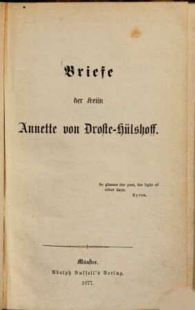 Briefe der Freiin Annette von Droste-Hülshoff