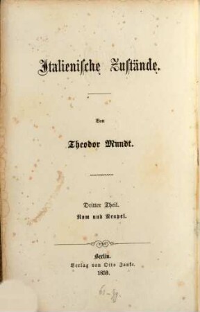 Italienische Zustände, 3. Rom und Neapel ; [1]