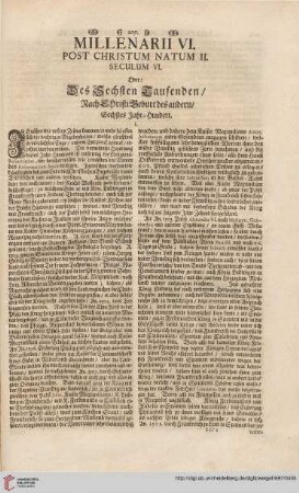 Millenarii VI. post Christum natum II. Seculum VI.