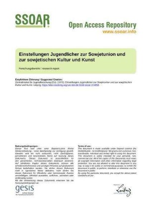 Einstellungen Jugendlicher zur Sowjetunion und zur sowjetischen Kultur und Kunst