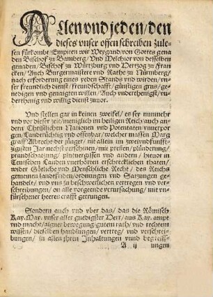 Der hochwirdigen Fürsten vnd Herren Herrn Weiganden Bischouen zu Bamberg Vnd Herren Melchiorn Bischouen zu Würtzburg vnd Hertzogen zu Francken Auch Ains Erbarn Raths zu Nürmberg Hochuerursachte verantwortung vn[d] warhafter gegründter gegenbericht, auf des erklerten Echters, Marggraf Albrechten des Jüngern von Brandenburg, erdichte verunglimpfung ...