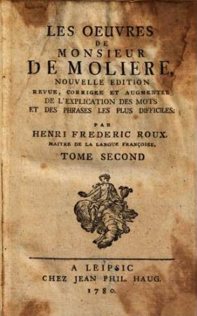 Les oeuvres : augmentee de l'explication des mots et des phrases les plus difficiles, 2