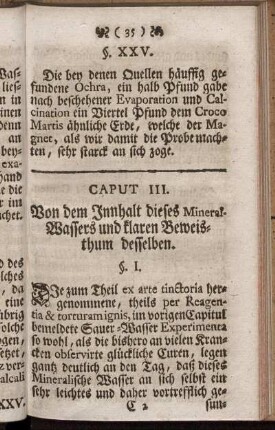 Caput III. Von dem Innhalt dieses Mineral-Wassers und klaren Beweisthum desselben.