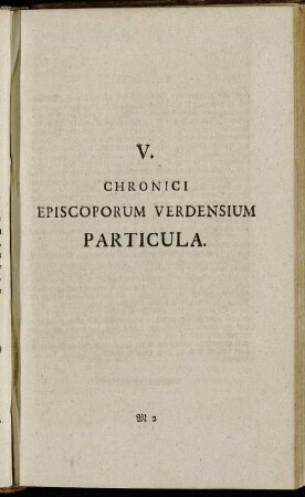 V. Chronici Episcoporum Verdensium Particula.