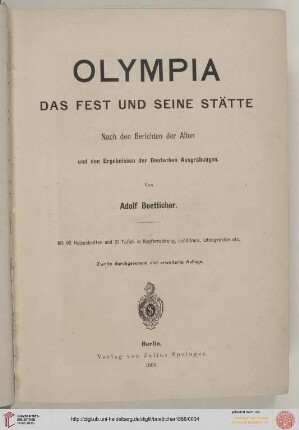 Olympia : das Fest und seine Stätte ; nach den Berichten der Alten und den Ergebnissen der deutschen Ausgrabungen (2. durchges. u. erw. Aufl.)