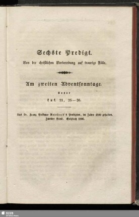 Sechste Predigt. Von der christlichen Vorbereitung auf traurige Fälle