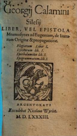 Georgij Calamini Silesij Liber, Vel Epistola Mnemosynes ad Eugeniam, de literarum Origine & propagatione