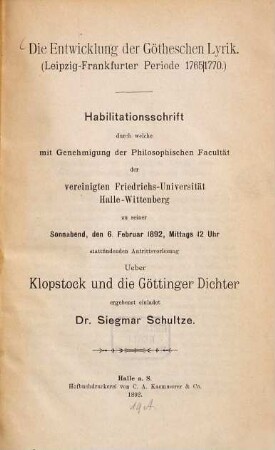 Die Entwicklung der Götheschen Lyrik : Leipzig-Frankfurter Periode 1765/1770