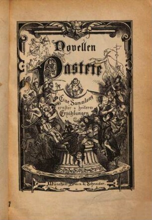 Novellen-Pastete : eine Sammlung ernster und heiterer Erzählungen aus den Fliegenden Blättern. 4