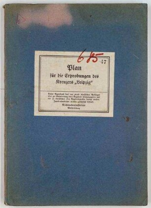 Plan für die Erprobung des Kreuzers "Leipzig"