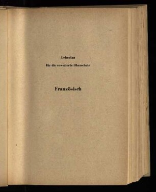 Französich : Lehrplan für die erweiterte Oberschule