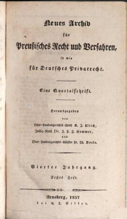 Neues Archiv für preussisches Recht und Verfahren, sowie für deutsches Privatrecht : eine Quartalsschrift, 4. 1837