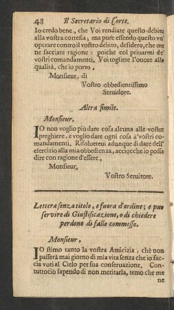 Lettera senz a titulo, e fuora d'ordine; e puo servire di Giustificazione, o di chiedere perdono di fallo commesso.