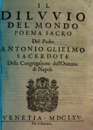Il Dilvvio Del Mondo : Poema Sacro