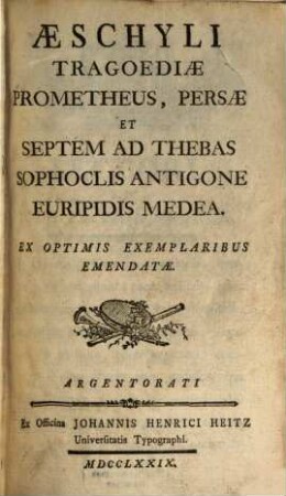 Æschyli Tragoediæ Prometheus, Persæ Et Septem Ad Thebas