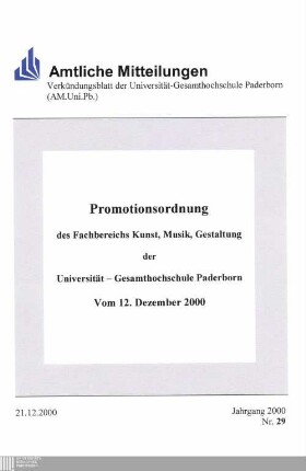 Promotionsordnung des Fachbereichs Kunst, Musik, Gestaltung der Universität - Gesamthochschule Paderborn : Vom 12. Dezember 2000