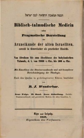 Biblisch-talmudische Medicin, 2,1. Staatsarzneikunde und gerichtliche Medicin der alten Israeliten