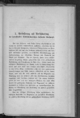 2. Verbesserung und Verschönerung der betreffenden städtisch-baulichen Zustände überhaupt.