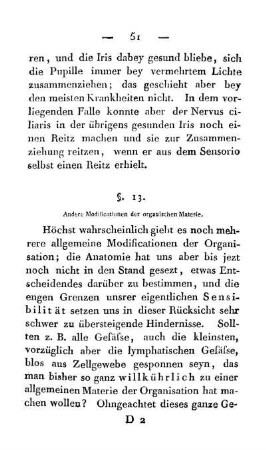§. 13. Andere Modificationen der organischen Materie