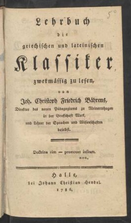 Lehrbuch die griechischen und lateinischen Klassiker zwekmässig zu lesen