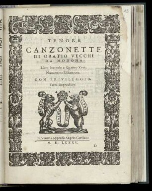 Orazio Vecchi: Canzonette ... Libro secondo a quattro voci ... Terza Impressione ... Tenore