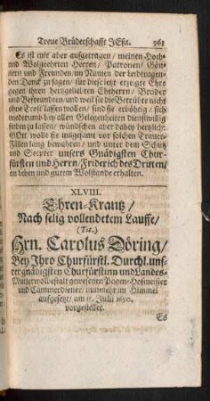 XLVIII. Ehren-Krantz/ Nach selig vollendetem Lauffe/ Hrn. Carolus Döring ... vorgestellet.