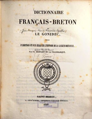 Dictionnaire Français-Breton ..., 1. : enrichi d'additions et d'un essai sur l'histoire de la langue bretonne