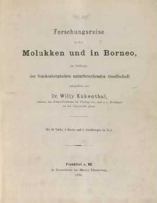 Forschungsreise in den Molukken und in Borneo