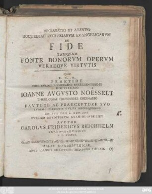 Declaratio Et Assertio Doctrinae Ecclesiarvm Evangelicarvm De Fide Tamqvam Fonte Bonorvm Opervm Veraeqve Virtvtis