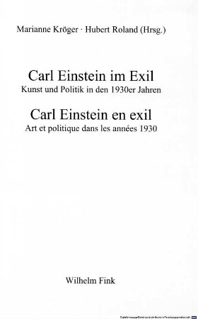 Carl Einstein im Exil : Kunst und Politik in den 1930er Jahren = Carl Einstein en exil