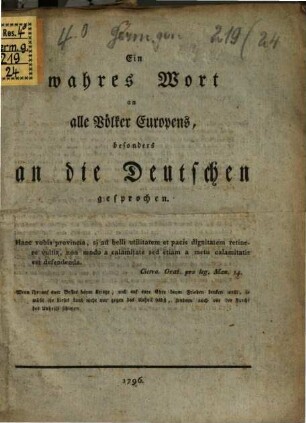 Ein wahres Wort an alle Völker Europens, besonders an die Deutschen gesprochen