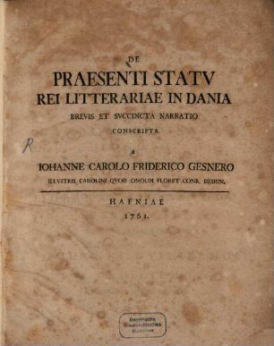 De praesenti statu reipublicae litte rariae in Dania brevis ... narratio