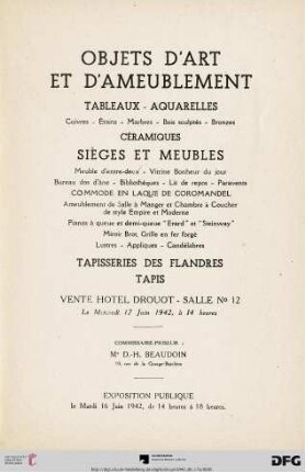 Objets d'art et d'ameublement : tableaux, aquarelles ... céramiques ; sièges et meubles ..., tapisseries des Flandres, tapis ; vente Hotel Drouot, le mercredi 17 juin 1942