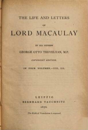 The life and letters of Lord Macaulay : With portr., 3