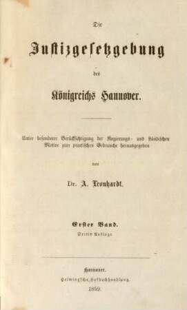 Bd. 1: Die Strafprozeßordnung und deren Nebengesetze : unter besonderer Berücksichtigung der Regierungs- und ständischen Motive