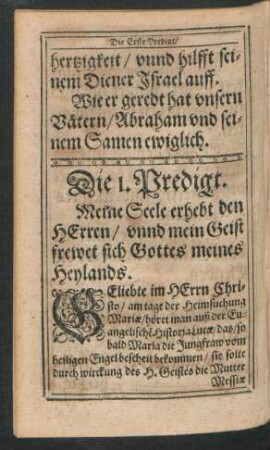 Die 1. Predigt. Meine Seele erhebt den Herren/ unnd mein Geist frewet sich Gottes meines Heylands.