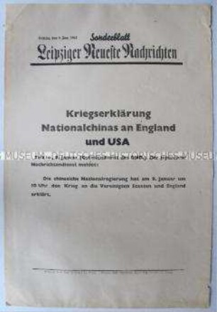 Sonderblatt der "Leipziger Neuesten Nachrichten" u.a. die Kriegserklärung Nationalchinas an England und USA