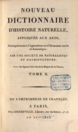 Nouveau dictionnaire d'histoire naturelle, appliquée aux arts, principalement à l'agriculture et à l'économie rurale et domestique : avec des figures tirées des trois règnes de la nature, 10. Gor - Hin