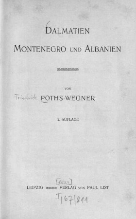 Dalmatien, Montenegro und Albanien