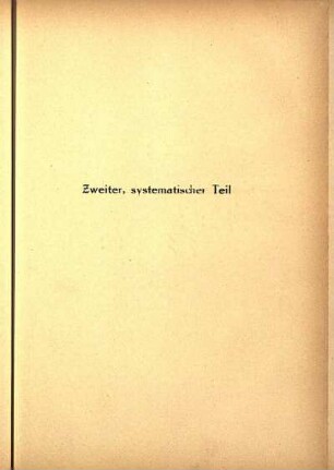 Zweiter, systematischer Teil