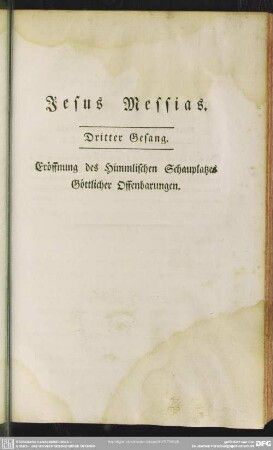 Dritter Gesang. Eröffnung des Himmlischen Schauplatzes Göttlicher Offenbarungen
