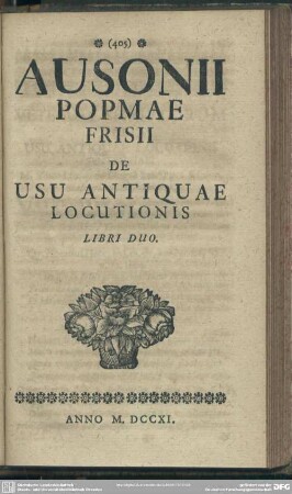 Ausonii Popmae Frisii De Usu Antiqua Locutionis Libri Duo