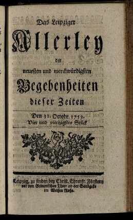 Den 31. Octobr. 1752. Vier und viertzigstes Stück.