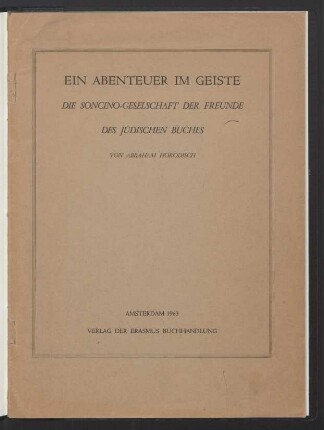Ein Abenteuer im Geiste : die Soncino-Gesellschaft der Freunde des jüdischen Buches