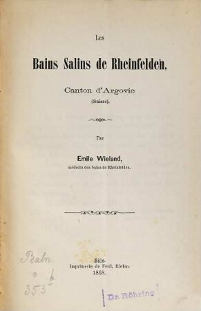 Les bains salins de Rheinfelden : canton d'Argovie (Suisse)