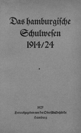 Das hamburgische Schulwesen 1914/24