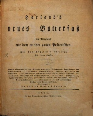 Harlands Neues Butterfaß im Vergleich mit dem Peßlerschen