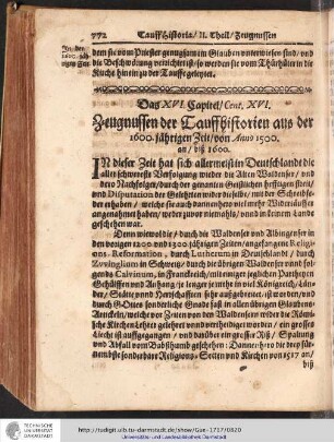 Das XVI. Capitel / Cent. XVI. Zeugnussen der TauffHistorien aus der 1600. jährigen Zeit / von Anno 1500. an / biß 1600