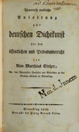 Theoretisch praktische Anleitung zur deutschen Dichtkunst für den öffentlichen und Privatunterricht